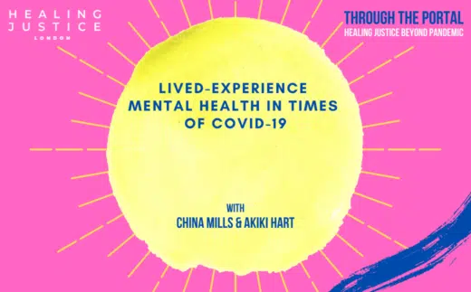 pink and yellow graphic that reads lived-experience mental health in times of covid-19 with China Mills and Akiki Hart