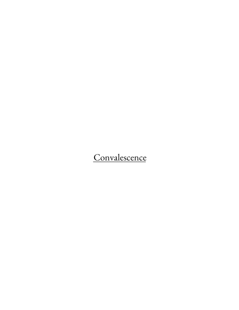 Convalescence